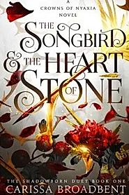 Songbird and the Heart of Stone