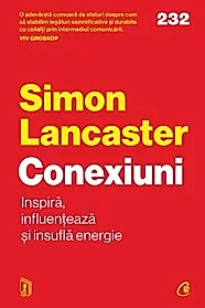 Conexiuni. Inspira, influenteaza si insufla energie