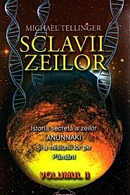 Sclavii Zeilor Vol.2