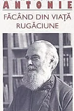 Facand din viata rugaciune