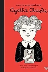Copii cu visuri indraznete: Agatha Christie