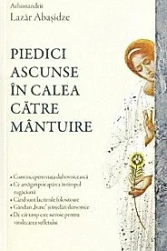 Piedici ascunse in calea catre mantuire