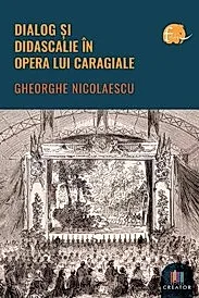 Dialog si didascalie in opera lui Caragiale