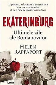 Ekaterinburg. Ultimele zile ale Romanovilor