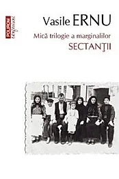 Sectantii. Mica trilogie a marginalilor