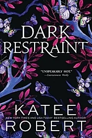 Dark Restraint : A Divinely Dark Romance Retelling of Ariadne and the Minotaur (Dark Olympus 7)