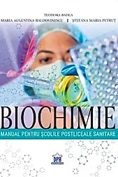 Biochimie. Manual pentru scolile postliceale sanitare