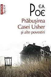 Prabusirea Casei Usher si alte povestiri
