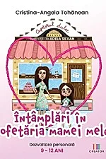 Intamplari in cofetaria mamei mele