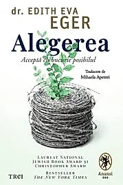 Alegerea. Accepta cu bucurie posibilul