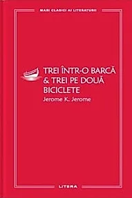 Trei intr-o barca. Trei pe doua biciclete (vol. 61)