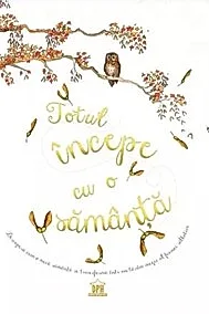 Totul incepe cu o samanta