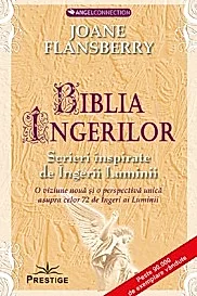 Biblia ingerilor. Scrieri inspirate de Ingerii Luminii