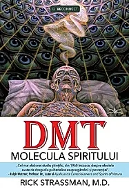 DMT: Molecula spiritului