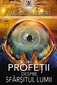 Profetii despre sfarsitul Lumii