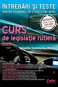 Curs de legislatie rutiera 2025. Intrebari si teste