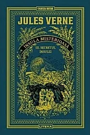 Secretul insulei. Seria Insula misterioasa Vol.3