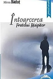 Intoarcerea fratelui risipitor