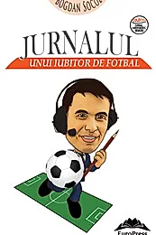 Jurnalul unui iubitor de fotbal