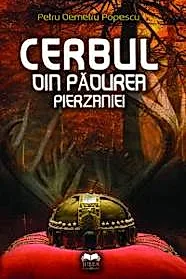 Cerbul din padurea pierzaniei
