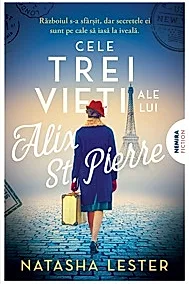 Cele trei vieti ale lui Alix St. Pierre