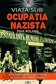Viata sub ocupatia nazista