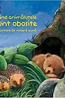 Cand animalutele sunt obosite