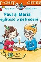 Paul si Maria pregatesc o petrecere