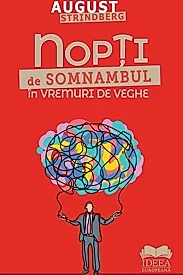 Nopti de somnambul in vremuri de veghe