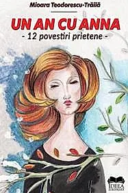 Un an cu Anna. 12 povestiri prietene