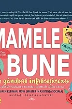 Mamele bune au ganduri infricosatoare