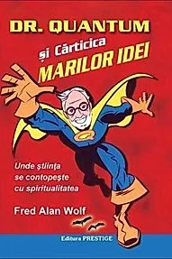 Dr. Quantum si carticica marilor idei