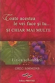 Toate acestea le vei face si tu... si chiar mai multe