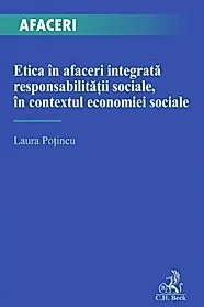 Etica in afaceri integrata responsabilitatii sociale, in contextul economiei sociale