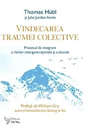 Vindecarea traumei colective