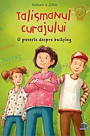 Talismanul curajului