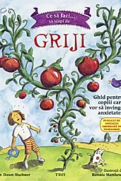 Ce sa faci... sa scapi de griji
