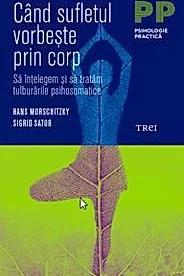 Cand sufletul vorbeste prin corp