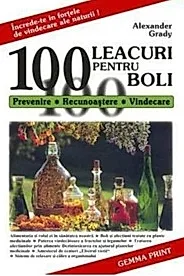 100 Leacuri pentru 100 Boli