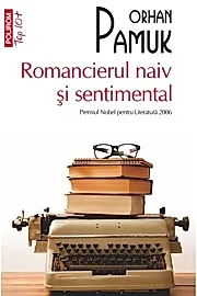 Romancierul naiv si sentimental (editie de buzunar)