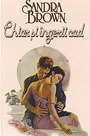 Chiar si ingerii cad