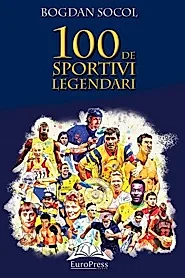100 de sportivi legendari