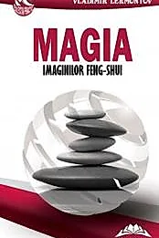Magia imaginilor feng-shui
