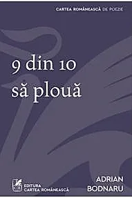 9 din 10 sa ploua