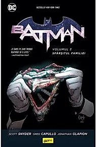 Sfarsitul familiei. Seria Batman Vol.3