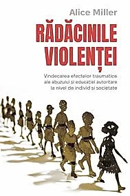 Radacinile violentei