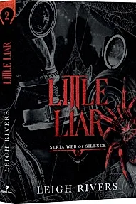 Little Liar. Seria WEB of SILENCE Vol.2