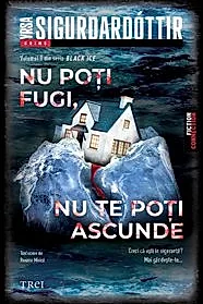 Nu poti fugi, nu te poti ascunde. Seria Black Ice Vol.1