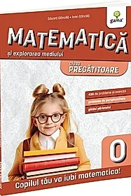 Matematica si explorarea mediului clasa pregatitoare (editia a 2-a)