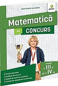 Matematica de concurs - Clasele 3-4 (editia a 2-a)